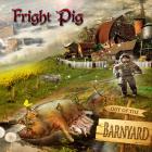 Image of Fright Pig "Out of the Barnyard" Digipak Edition